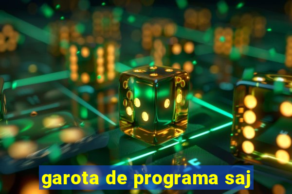 garota de programa saj